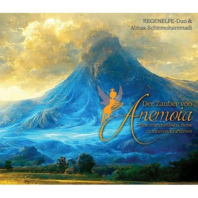 Der Zauber von Anemoia - Regenelfe-Duo,Abbas Schirmohammadi, CD, 9783989030022