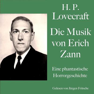 H. P. Lovecraft: Die Musik von Erich Zann - Howard Ph. Lovecraft, Audio, 9783754515631