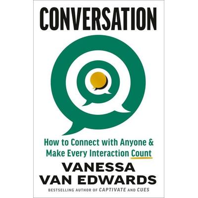 Conversation, Gebundene Ausgabe von Vanessa Van Edwards, Random House N.Y.