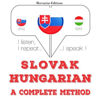 Slovenský - Hungarian: kompletná metóda - JM Gardner, Audio, 9782821143302
