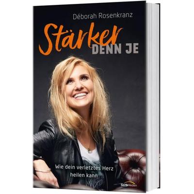 Stärker denn je, Taschenbuch von Déborah Rosenkranz, Gerth Medien, 978-3-95734-524-0