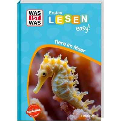 WAS IST WAS Erstes Lesen easy! Tiere im Meer, Gebundene Ausgabe von Sonja Meierjürgen, Tessloff Verlag Ragnar Tessloff GmbH & Co. KG,