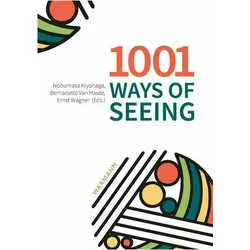 1001 Ways of Seeing, Fachbücher von Ernst Wagner, Bernadette van Haute, Nobumasa Kiyonaga