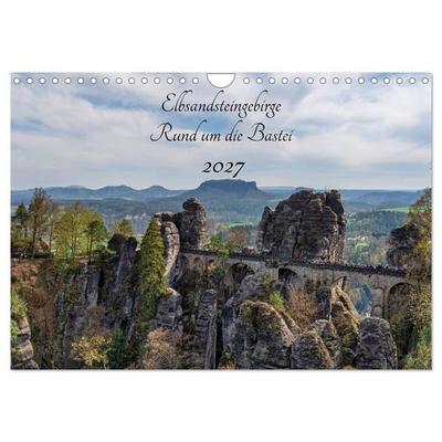 Elbsandsteingebirge - Rund um die Bastei (Wandkalender 2027 DIN A4 quer), CALVENDO Monatskalender