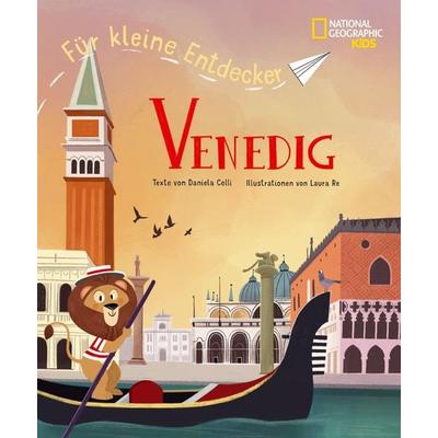 Für kleine Entdecker Venedig, Gebundene Ausgabe von Daniela Celli, Edizioni White Star SrL