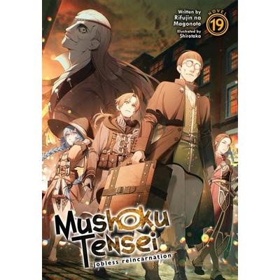 Mushoku Tensei: Jobless Reincarnation (Light Novel) Vol. 19, Taschenbuch von Rifujin Na Magonote, Penguin LLC US, 978-1-63858-765-1