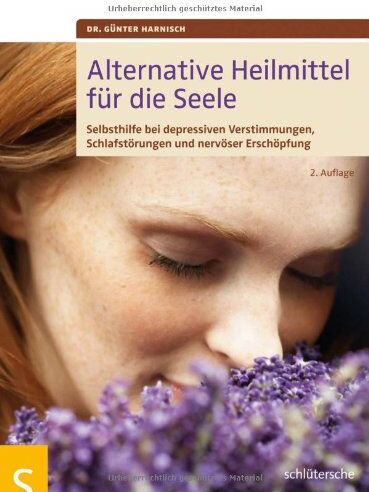 Harnisch, Dr. Günter - Alternative Heilmittel für die Seele. Selbsthilfe bei depressiven Verstimmungen, Schlafstörungen und nervöser Erschöpfung - Preis vom 04.10.2026 03:51:26 h
