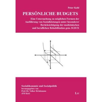 Persönliche Budgets, Taschenbuch von Peter Kehl, Lit Verlag, 978-3-643-10271-3