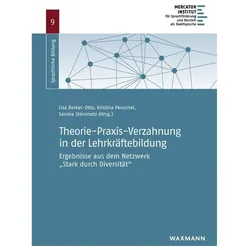 Theorie-Praxis-Verzahnung in der Lehrkräftebildung, Fachbücher von Stefanie Haberzettl, Kristina Peuschel, Sandra Steinmetz, Lisa Berkel-Otto