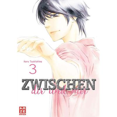 Zwischen dir und mir – Band 3, Taschenbuch von Haru Tsukishima, Kazé, 978-2-88921-449-5
