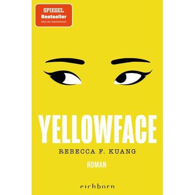 Yellowface, Taschenbuch von R. F. Kuang, Eichborn, 978-3-8479-0214-0