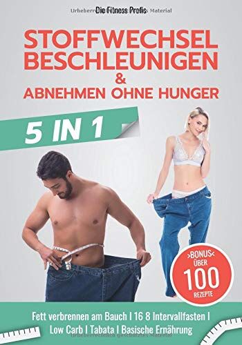 Profis, Die Fitness - Stoffwechsel beschleunigen & abnehmen ohne Hunger: Neues 5in1 BUCH! Fett verbrennen am Bauch I 16 8 Intervallfasten I Low Carb I Tabata I Basische Ernährung. Inklusive Trainings- & Diätplan! - Preis vom 09.10.2026 07:28:09 h