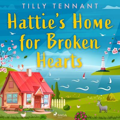 Hattie's Home for Broken Hearts - Tilly Tennant, Audio, 9788728278093