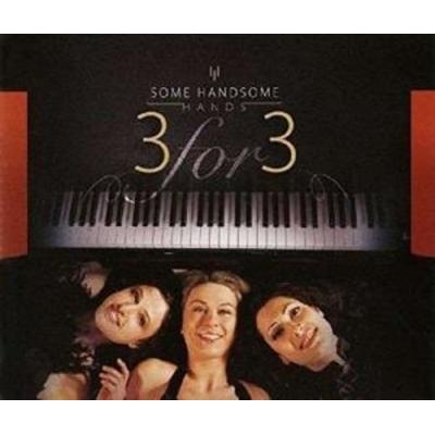 3 for 3 (Single) - Some Handsome Hands, CD