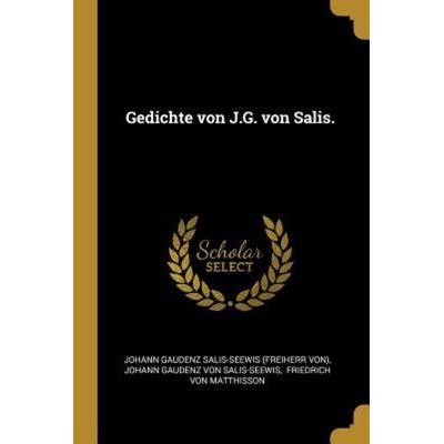 Gedichte Von J.G. Von Salis., Taschenbuch von , Creative Media Partners, LLC, 978-0-341-20093-2