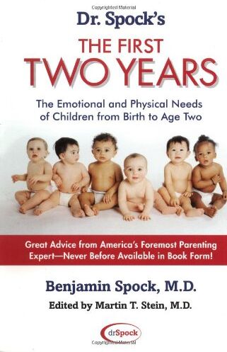 Spock, Benjamin, M.D. - Dr. Spock's The First Two Years: The Emotional and Physical Needs of Children from Birth to Age 2 - Preis vom 09.10.2026 07:28:09 h