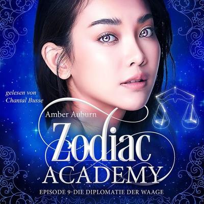 Zodiac Academy, Episode 9 - Die Diplomatie der Waage - Amber Auburn, Audio, 9783947099283