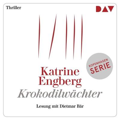 Krokodilwächter. Ein Kopenhagen-Thriller - Katrine Engberg, Audio, 9783742405548