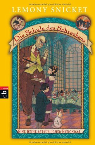 Lemony Snicket - Die Schule des Schreckens: Eine Reihe betrüblicher Ereignisse - Preis vom 09.10.2026 07:28:09 h