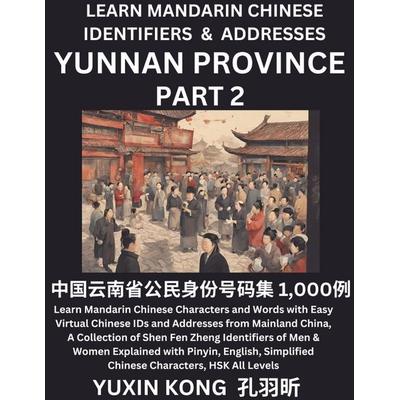 Yunnan Province of China (Part 2), Taschenbuch von Yuxin Kong, YuxinKong
