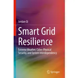 Smart Grid Resilience, Fachbücher von Junjian Qi