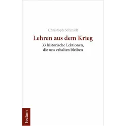 Lehren aus dem Krieg, Fachbücher von Christoph Schmidt