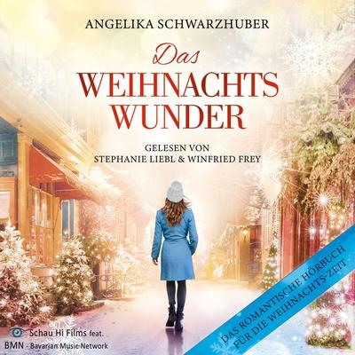 Das Weihnachtswunder - Angelika Schwarzhuber, Audio, 4061707482595