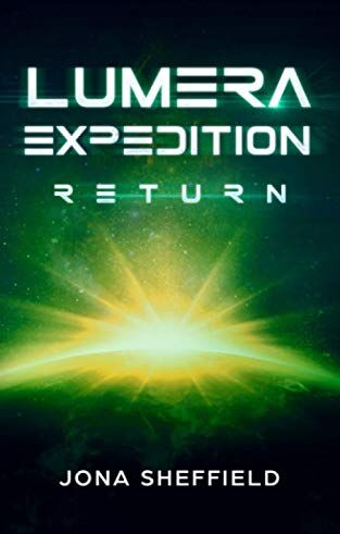 Jona Sheffield - Lumera Expedition: Return (Science Fiction Thriller) - Preis vom 11.10.2026 03:10:56 h