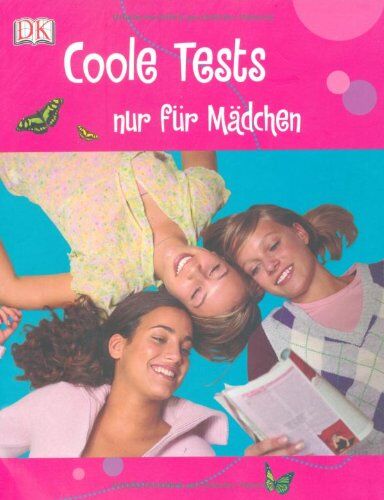 Michelle Hainer - Coole Tests - nur für Mädchen: 50 Tests, in denen du mehr über dich, deine Freunde und deine Zukunft erfährst! - Preis vom 09.10.2026 07:28:09 h