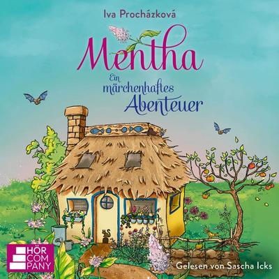 Mentha - Ein märchenhaftes Abenteuer - Iva Procházková, Audio, 9783754023136