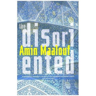 Maalouf, A: Disoriented, Taschenbuch von Amin Maalouf, World Editions, 978-1-912987-06-1
