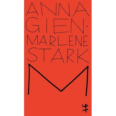 M, Taschenbuch von Anna Gien,Marlene Stark, Matthes & Seitz, 978-3-7518-0119-5