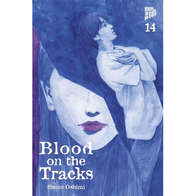 Blood on the Tracks 14, Taschenbuch von Shuzo Oshimi, Manga Cult, 978-3-7573-0241-2
