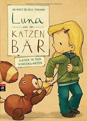 Udo Weigelt - Luna und der Katzenbär gehen in den Kindergarten (Die Katzenbär-Reihe, Band 4) - Preis vom 09.10.2026 07:28:09 h