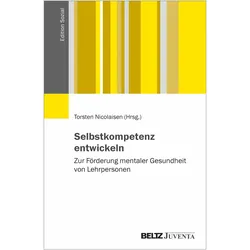 Selbstkompetenz entwickeln, Schulbücher von Torsten Nicolaisen