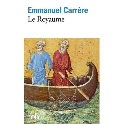Le royaume, Taschenbuch von Emmanuel Carrère, Gallimard
