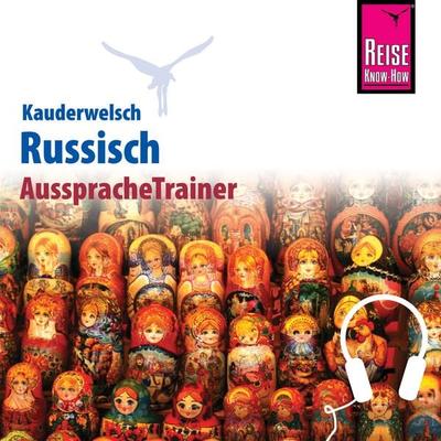 Reise Know-How Kauderwelsch AusspracheTrainer Russisch - Elke Becker, Audio, 9783958521100