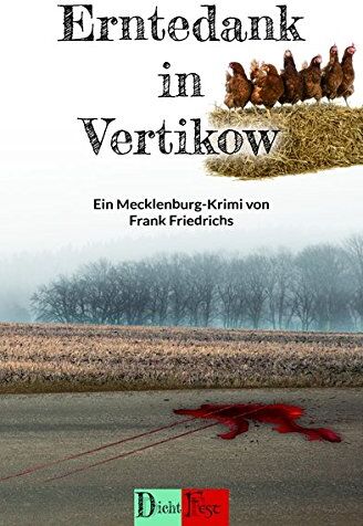 Frank Friedrichs - Erntedank in Vertikow (Die Vertikow-Fälle) - Preis vom 09.10.2026 07:28:09 h