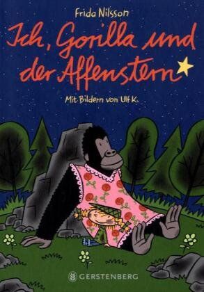 Frida Nilsson - Ich, Gorilla und der Affenstern - Preis vom 09.10.2026 07:28:09 h