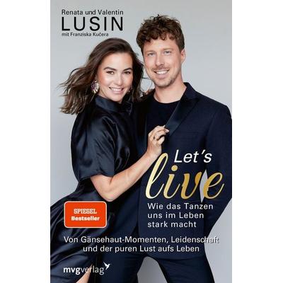 Let’s live – Wie das Tanzen uns im Leben stark macht -