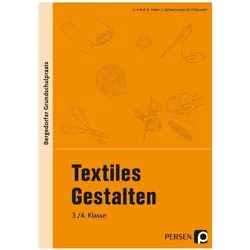 Textiles Gestalten. 3. und 4. Klasse, Schulbücher von Ursel Imhof, Inga Scheunemann, R. Wittkowski, Sarah Meder