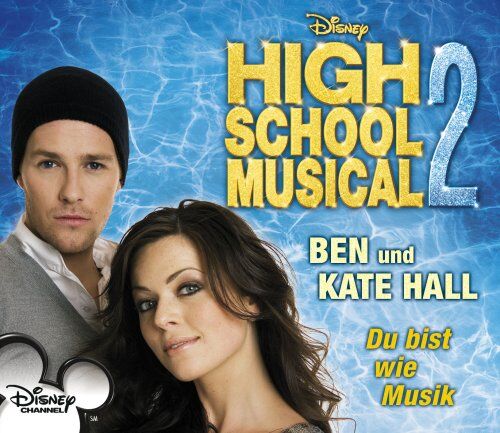 Kate Hall - Du Bist Wie Musik (You're The Music In Me; High School Musical 2) - Preis vom 30.09.2026 22:30:23 h
