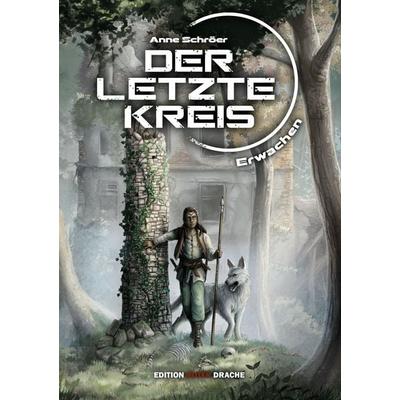 Der Letzte Kreis, Taschenbuch von Anne Schröer, Edition Roter Drache, 978-3-96815-096-3