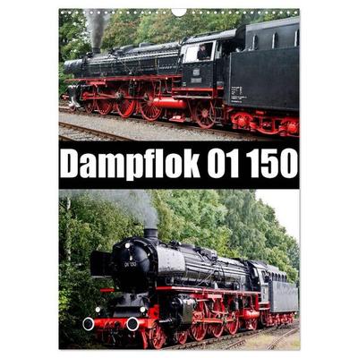 Dampflok 01 150 (Wandkalender 2026 DIN A3 hoch), CALVENDO Monatskalender
