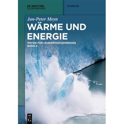 Wärme und Energie, Taschenbuch von Jan-Peter Meyn, De Gruyter Mouton, 978-3-11-049560-7