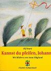 Ulf Stark - Kannst Du pfeifen, Johanna. ( Ab 8 J.). - Preis vom 09.10.2026 07:28:09 h