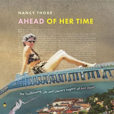 Ahead of Her Time - Nancy Thode, Audio, 9781965655696
