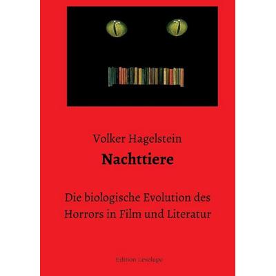 Nachttiere, Gebundene Ausgabe von Volker Hagelstein, Edition Leselupe, 978-3-7323-0168-3