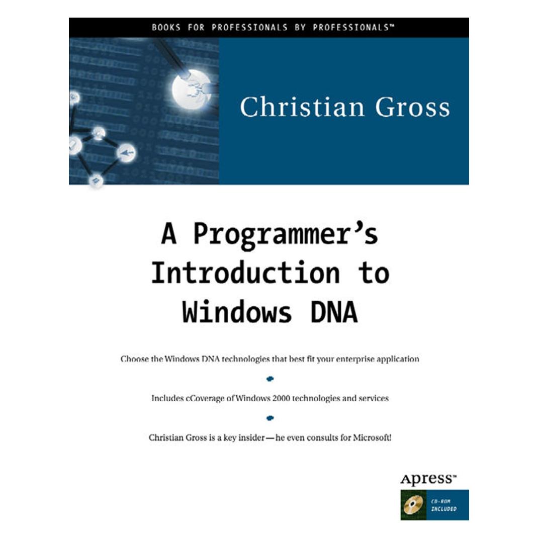 Springer A Programmer's Introduction to Windows DNA, w. CD-ROM (Englisch, Christian Gross) (55188146)