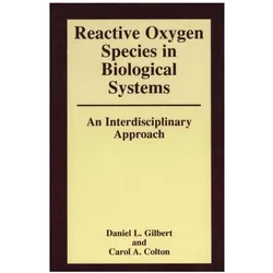 Reactive Oxygen Species in Biological Systems: An Interdisciplinary Approach, Fachbücher